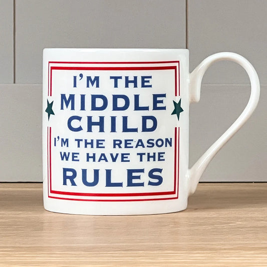 I'm The Middle Child Mug